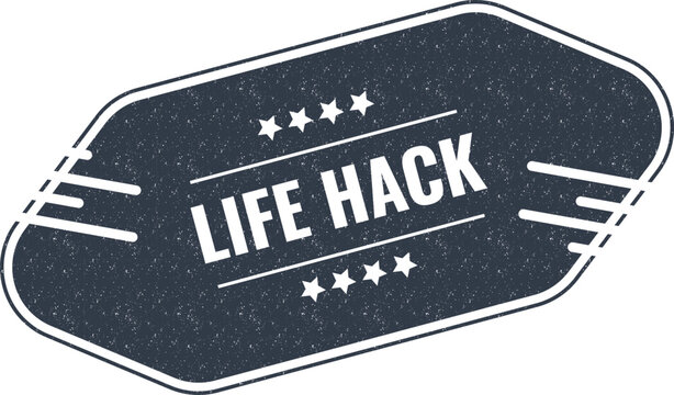 Vintage grunge style sticker with life hack text and star symbols on dark blue texture