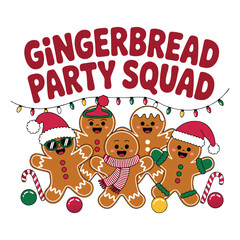 Fototapeta premium Gingerbread Party Squad Christmas T-Shirt Design
