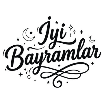 Iyi bayramlar holiday calligraphy with moon and stars bayramlar calligraphy greeting crescent typography celebration tradition handwriting