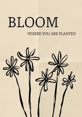 Obraz premium Bloom flower quote poster template