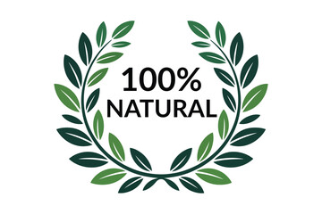 Green laurel wreath vector badge with one hundred percent natural text inside isolated on a clean white background representing organic products healthy lifestyle and sustainable ecological choices © MOHAMMAD