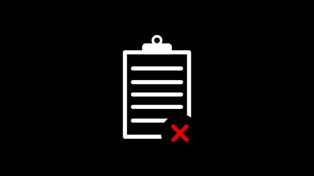 White clipboard icon animation with red cross mark appearing for task cancellation or failure alert notification on black background for digital business presentation.