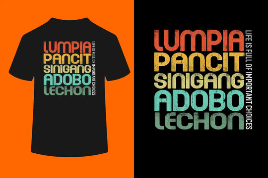 Filipino Philippine Food Lumpia Pancit Sinigang Adobo Lechon T-Shirt
