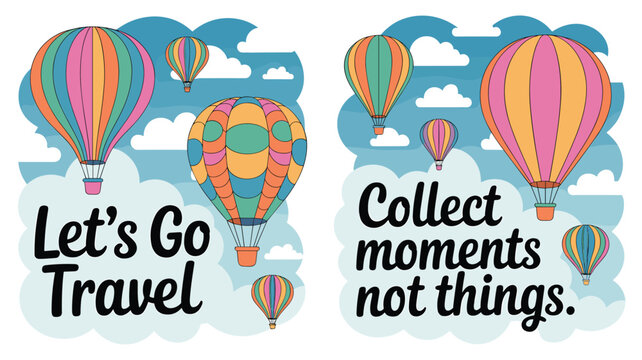 Two inspirational travel posters featuring colorful hot air balloons soaring through a cloudy sky with motivational quotes about adventure.