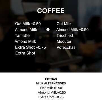 Coffee menu with milk alternatives and extras pricing.