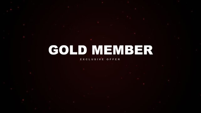 Gold member exclusive offer text animation on a dark background with glowing particles