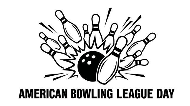 A black and white illustration of a bowling ball striking pins for American Bowling League Day.