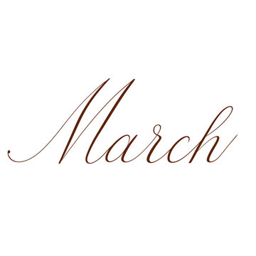&ldquo;March&rdquo; in copperplate calligraphy. Handwritten. Transparent background.
