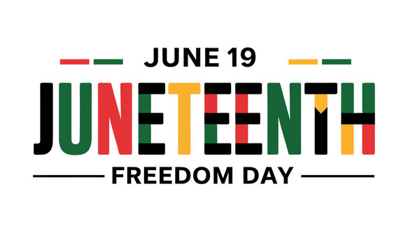 JUNETEENTH FREEDOM DAY
