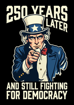 250 years later and still fighting for democracy