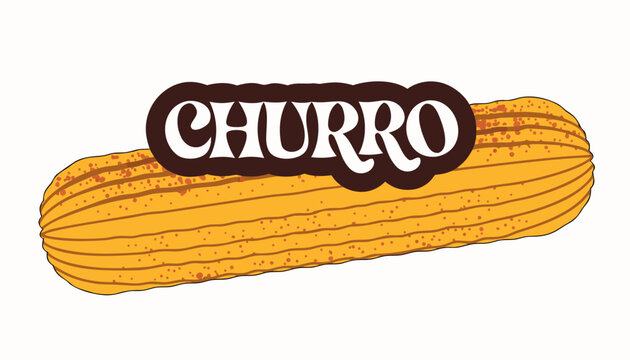 Very beautiful CHURRO featuring crisp ridged pastry texture, cinnamon sugar coating, golden baked appearance, and a decorative dessert label reading "CHURRO", realistic colorful vector illustration is