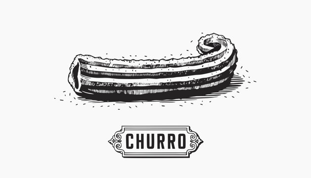 Very beautiful black-and-white engraved vector illustration featuring CHURRO with detailed ridged pastry texture and a decorative dessert label reading "CHURRO", isolated on white background in classi