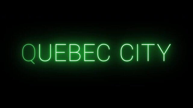 Flickering neon green glowing quebec city sign animated black background.