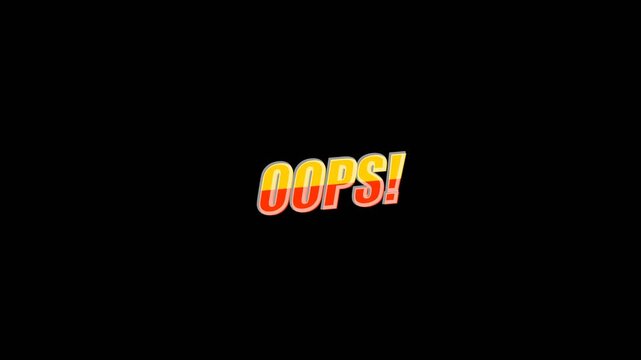 Oops comic text popping with yellow stars explosion on black background for comedy fail videos