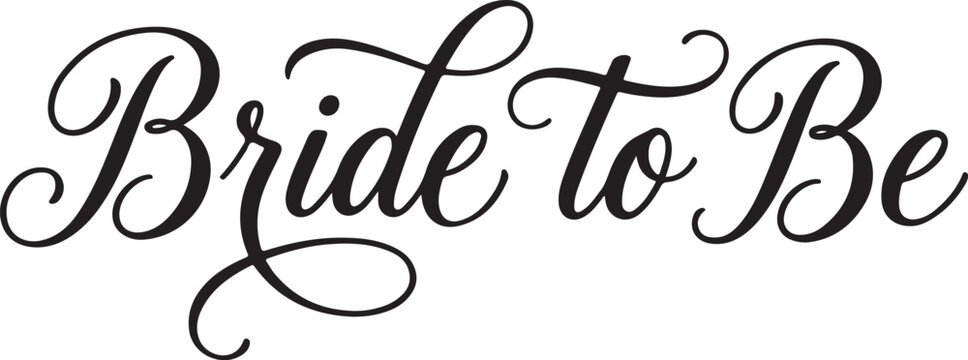 Bride to be calligraphy text in black script font on a white background