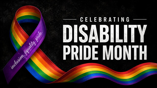 Ribbon with rainbow and disability symbol, set against a black background, represents Disability Pride Month 2026 celebration, promoting inclusion