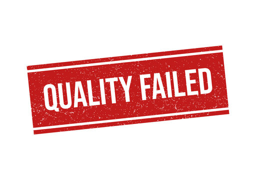 Red grunge rubber stamp with the text quality failed on a document