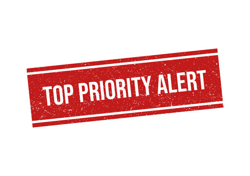 Red grunge stamp with text top priority alert in a rectangular shape