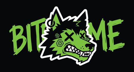 Of a green wolf head with x eyes and sharp teeth featuring the text bite me on a black background © MD