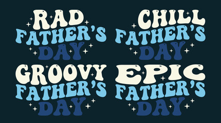 Set of four retro typography for father day featuring rad, chill, groovy, and epic father day phrases with star accents on a dark blue background, for holiday cards © MD