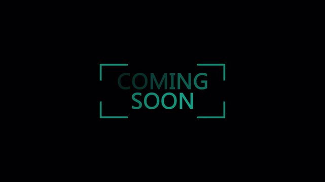 A teal coming soon message framed by bracket corners on black, suitable for launch teasers, reveal screens, and futuristic motion graphics.