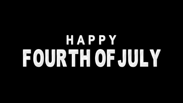 White text happy fourth july black background patriotic american holiday celebration graphic.