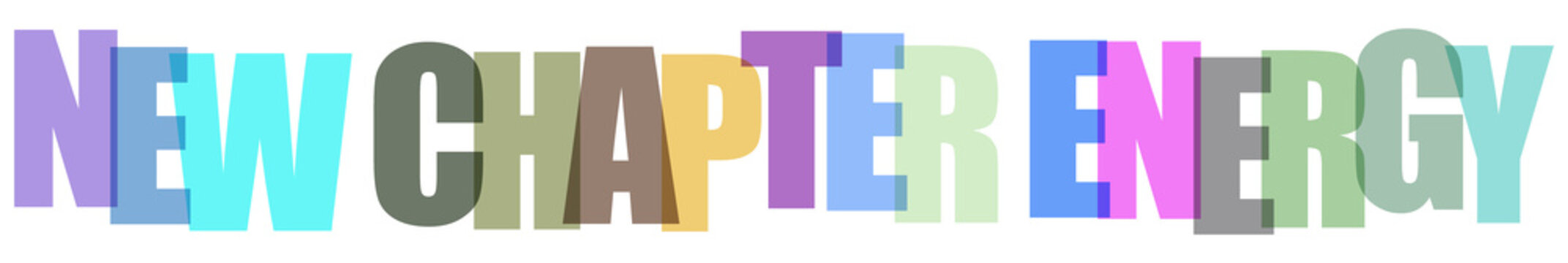 Colorful overlapping block text spelling new chapter energy against transparent background.