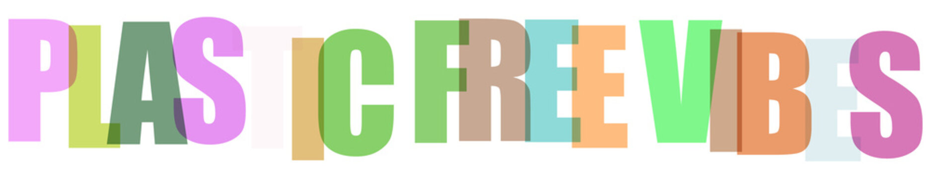 Plastic free vibes colorful 3d text promoting sustainability on transparent grid.