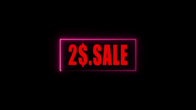 Neon 2 Dollar Sale Sign Animation on Black Background