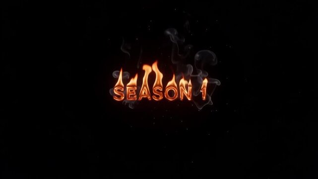 Season 1 text formed by intense burning flames and swirling smoke particles in a cinematic motion animation sequence that showcases a dark background with flickering embers and glowing heat effects fo