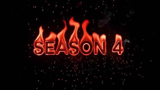 Season 4 title text rendered with intense glowing orange flames and swirling smoke motion effect isolated on a deep black background for cinematic broadcast television production sequences and high qu