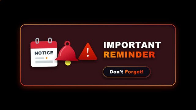 Animated important reminder notification banners