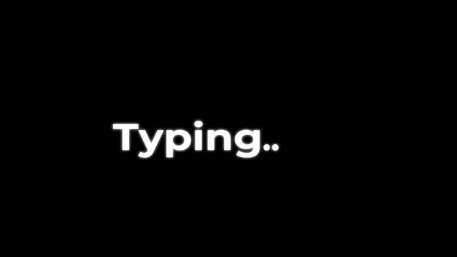 Typing text with dot animation. typing Loading is indicated by a dot. in transparent background in 4K animation with alpha channel
