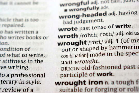 English Dictionary Page Close Up With The Word Transcription Of -wrought
