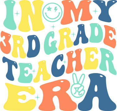 In My 3rd Grade Teacher Era Graphic