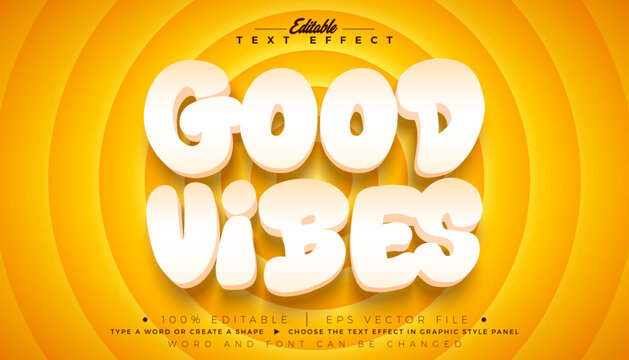 Good Vibes Editable Text Effect Design Vector Graphic Style with Classic Retro Happy Typography on Cartoon Style Background. Premium Trendy Modern Illustration Template for Promotional Banner