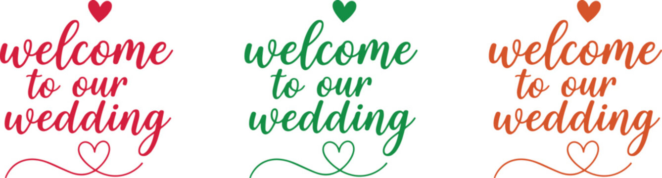 Wedding welcome sign set red green and pink calligraphy designs