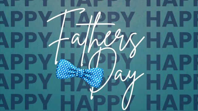 Happy Father's Day: A warm and heartfelt greeting for Father's Day, featuring elegant script typography and a charming blue polka-dot bowtie against a textured teal background.