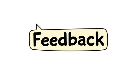 Obraz premium Speech bubble with feedback text.
