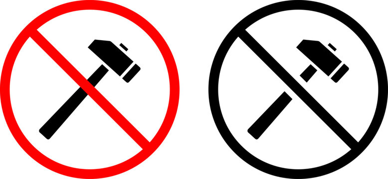 No hammer sign, prohibition symbol, do not use hammer icon