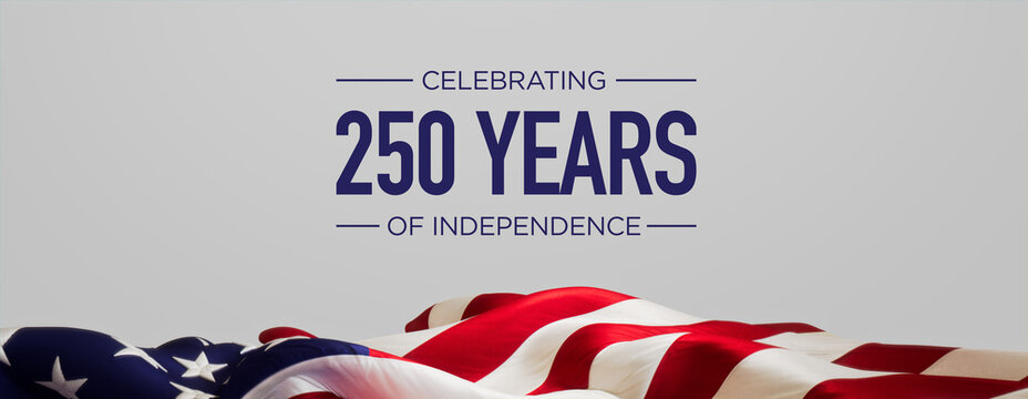 Close-Up of Waving American Flag with Commemorative Text Celebrating 250 Years of Independence Against a White Background