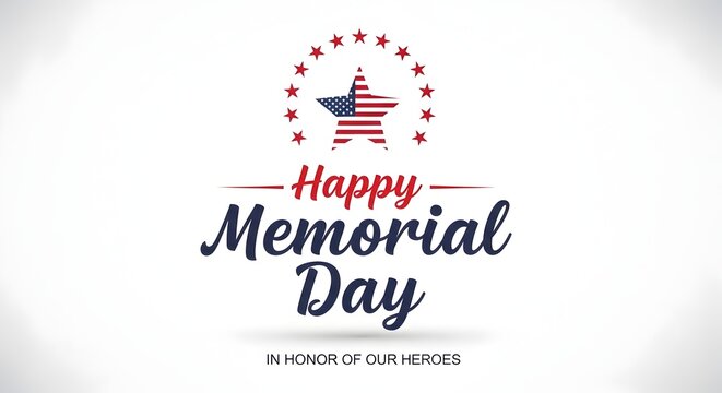 Happy memorial day design featuring star shape with flag pattern and in honor of our heroes text, memorial