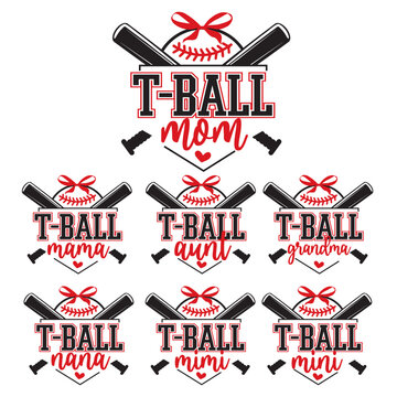 T-Ball Family SVG Bundle. T-Ball Mom, Dad, Grandma, Brother, Sister Files.