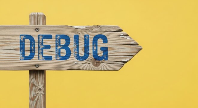 Wooden signpost with the text debug against a solid yellow background