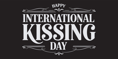 Obraz premium Happy International Kissing Day Vintage Black Poster
