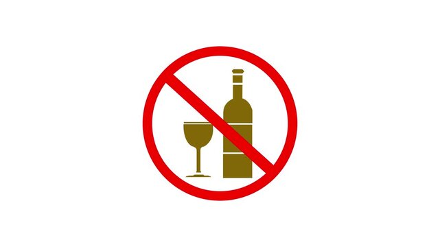 No Alcohol Sign animation. Prohibition sign for alcoholic beverages. you cannot drink alcoholic beverages. Minimalist prohibition sign, 4k animation video on white background