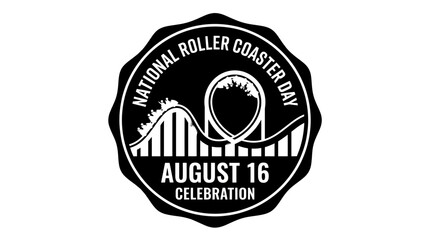 Roller coaster badge commemorating National Roller Coaster Day on August 16 celebrates the excitement of amusement park thrill rides. © Berkah