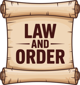 Vintage paper scroll with the text law and order, brown bold typography on a beige parchment background, with rolled edges