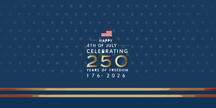 Star patterned vector illustration with text commemorating two hundred fifty years of american freedom 1776 2026