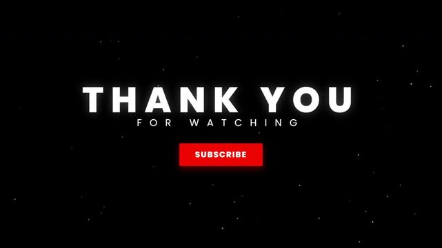 Cinematic Thank You For Watching Text Animation with Glowing Red Subscribe Button on Dark Background